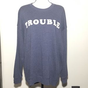 Aerie “Trouble” Sweatshirt